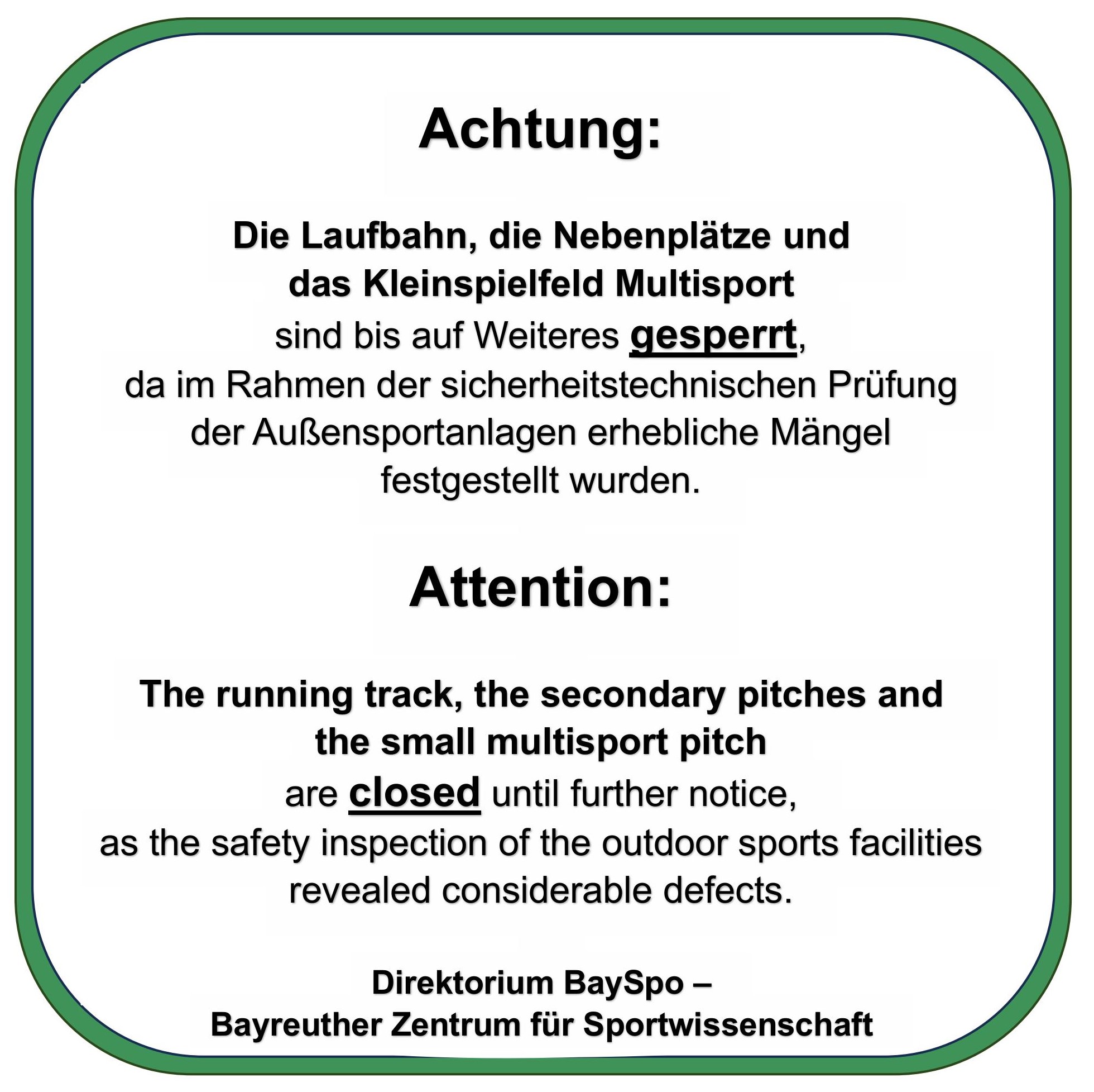 Schild Sperrung Außenanlagen BaySpo